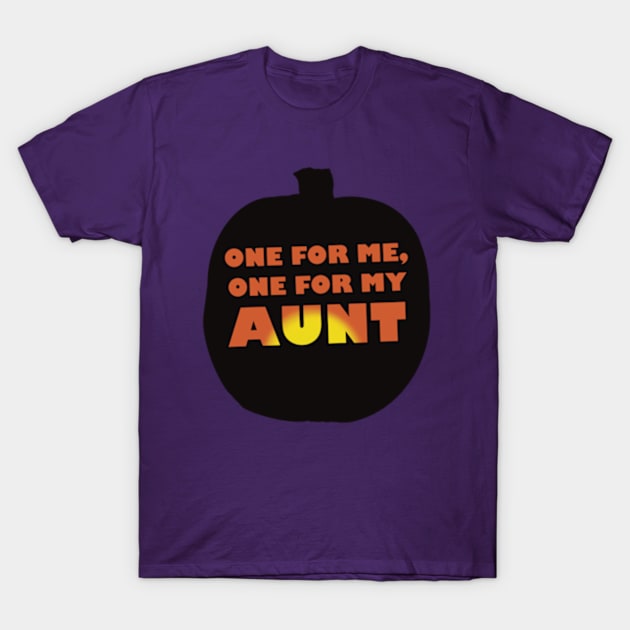 One for me, one for my aunt T-Shirt by SeveralDavids